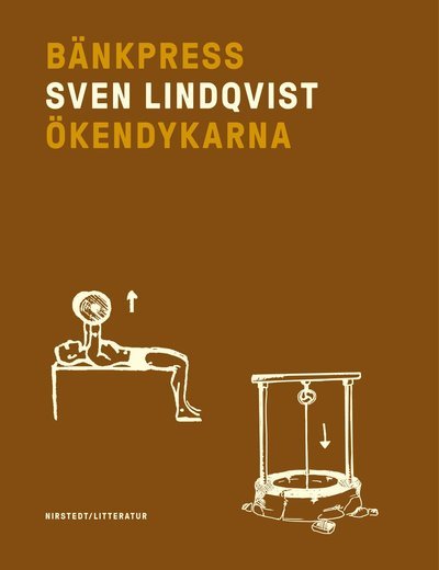Cover for Sven Lindqvist · Bänkpress ; Ökendykarna (Landkarten) (2020)