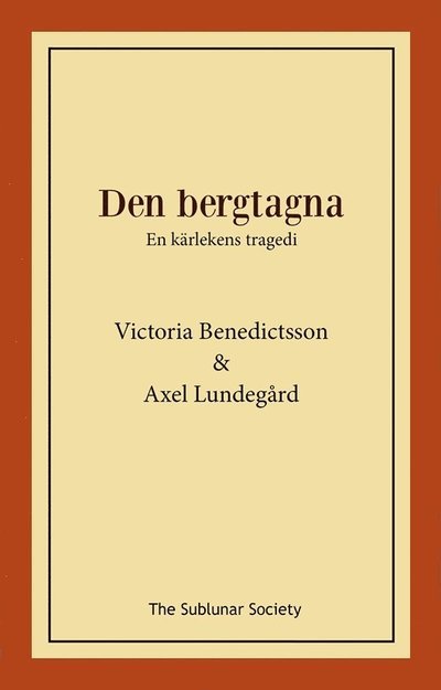 Cover for Victoria Benedictsson · Den bergtagna En kärlekens tragedi (Book) (2022)