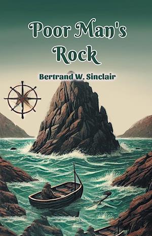 Cover for Bertrand W Sinclair · Poor Man's Rock (Edition2024) (Paperback Book) (2024)