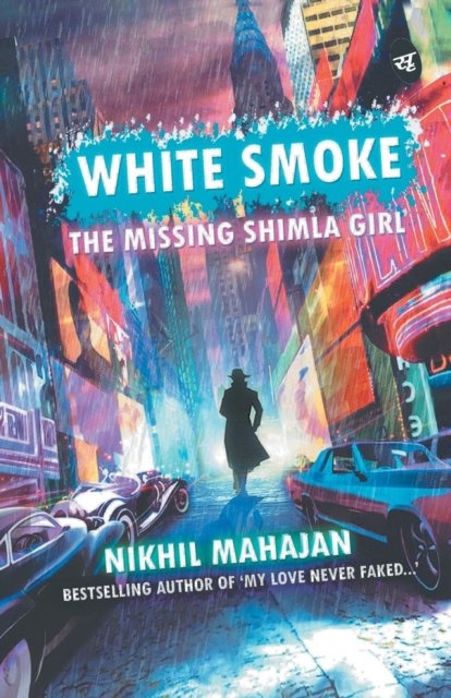 Cover for Nikhil Mahajan · White Smoke (Paperback Book) (1905)