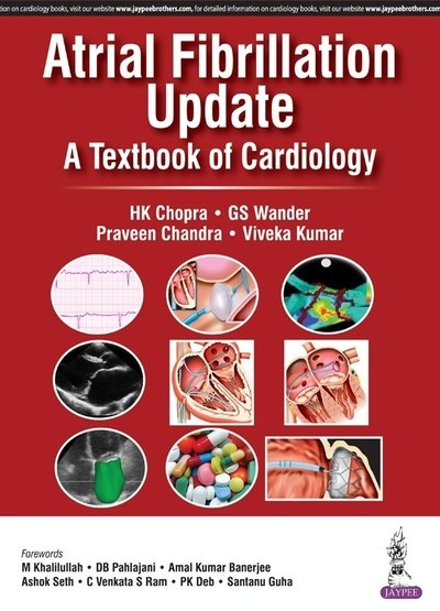 Cover for HK Chopra · Atrial Fibrillation Update: A Textbook of Cardiology (Gebundenes Buch) (2017)