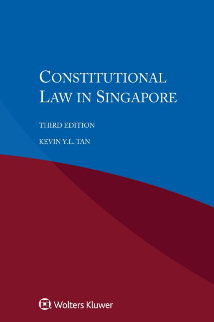 Cover for Kevin Y.L. Tan · Constitutional Law in Singapore (Paperback Book) [3 New edition] (2018)