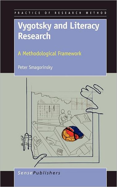 Cover for Peter Smagorinsky · Vygotsky and Literacy Research: a Methodological Framework (Hardcover Book) (2011)