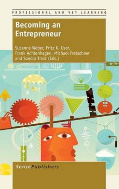 Cover for Susanne Weber · Becoming an Entrepreneur (Hardcover Book) (2014)
