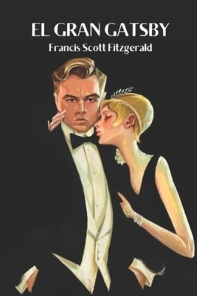 Cover for F Scott Fitzgerald · El gran Gatsby: Jay Gatsby (Paperback Book) (2021)