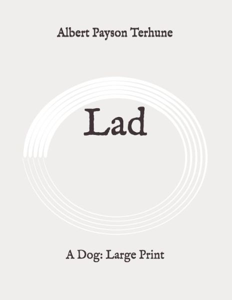 Cover for Albert Payson Terhune · Lad (Pocketbok) (2020)