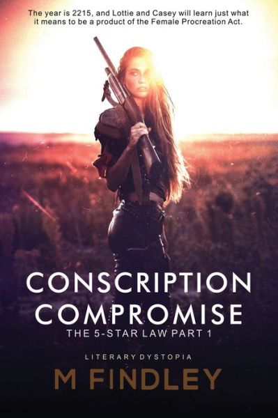 Cover for M Findley · Conscription Compromise (Paperback Book) (2020)