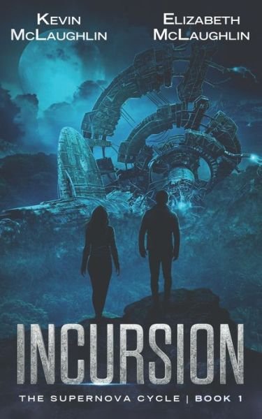Cover for Kevin McLaughlin · Incursion (Paperback Book) (2020)