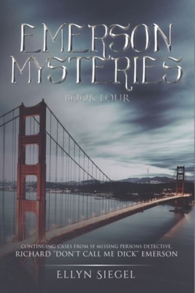 Emerson Mysteries - Ellyn Siegel - Books - Independently Published - 9798657400953 - June 27, 2020