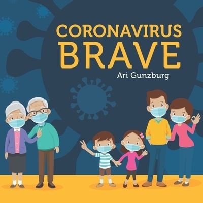 Cover for Ari Gunzburg · Coronavirus Brave (Pocketbok) (2020)