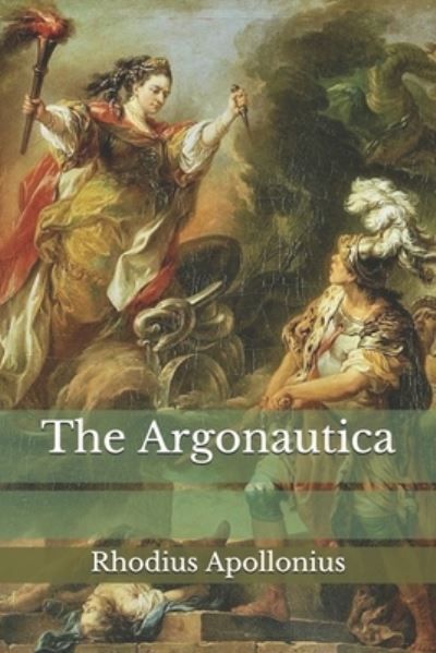 The Argonautica - Jude Cole - Books - Independently Published - 9798684408953 - September 14, 2020