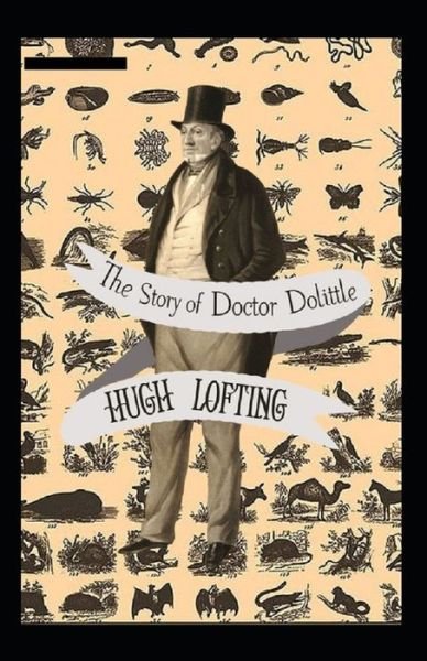 Cover for Hugh Lofting · The Story of Doctor Dolittle Annotated (Paperback Book) (2020)