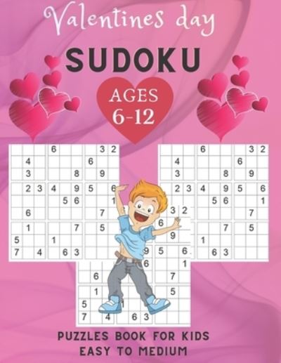 Cover for Badr Hb · Valentines Day sudoku puzzles book for kids Easy To Medium ages 6-12 (Paperback Book) (2021)