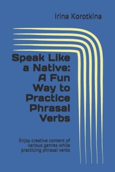 Cover for Irina Korotkina · Speak Like a Native (Paperback Book) (2021)