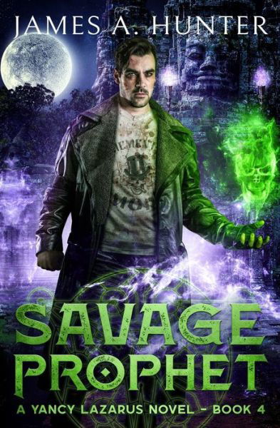 Cover for James Hunter · Savage Prophet - Yancy Lazarus (Paperback Book) (2021)