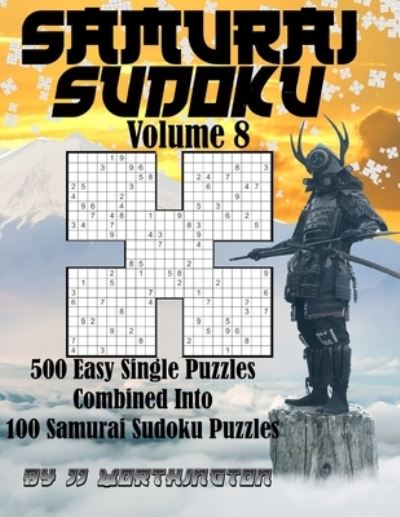 Cover for Jj Worthington · Sudoku Samurai Puzzles Large Print for Adults and Kids Easy Volume 8 (Paperback Book) (2021)