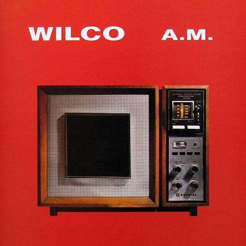 A.m. - Wilco - Musikk - ROCK - 0075597982954 - 29. september 2009