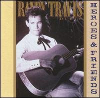 Cover for Randy Travis · Heroes and Friends (CD) (2009)