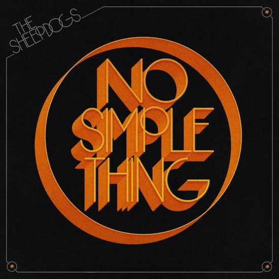 No Simple Things - Sheepdogs - Music - WARNER MUSIC CANADA - 0190295060954 - January 25, 2022