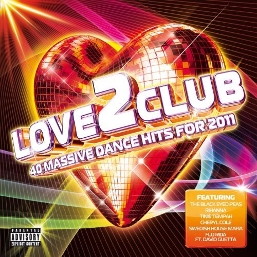 Love 2 Club 2011 / Various - Love 2 Club 2011 / Various - Música - UMTV - 0600753326954 - 31 de janeiro de 2011