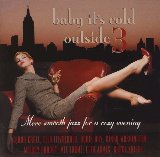 Baby It's Cold Outside 3-v/a - Baby It's Cold Outside 3 - Musikk - ABC - 0600753384954 - 27. april 2012