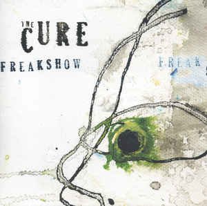 Cover for The Cure · Freakshow (7&quot;) (2008)
