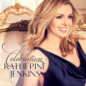 Celebration - Katherine Jenkins - Musik - ADULT CONTEMPORARY - 0602547884954 - 21. April 2016