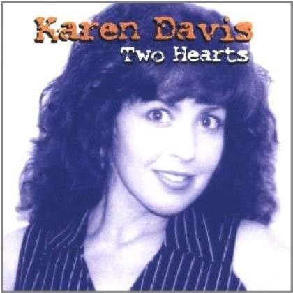 Cover for Karen Davis · Two Hearts (CD) (2004)