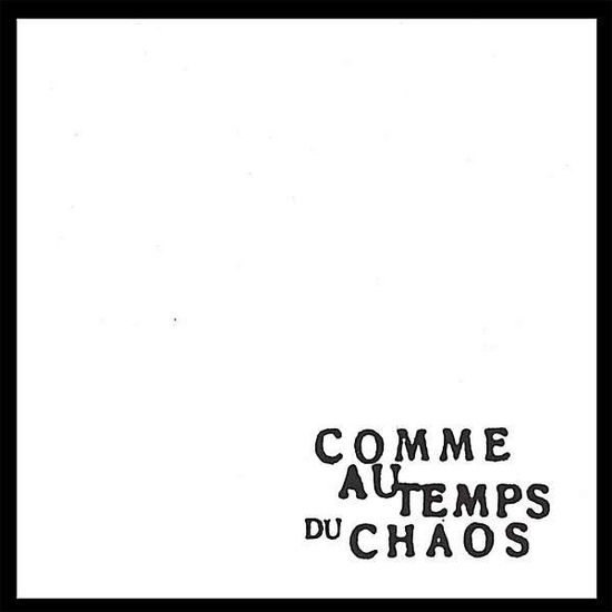 Cover for Chaos · Comme Au Temps Du Chaos (CD) (2006)