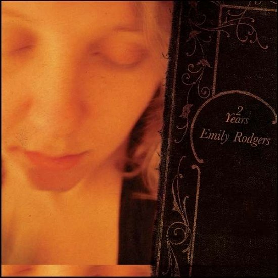Cover for Emily Rodgers · Two Years (CD) [Digipak] (2016)