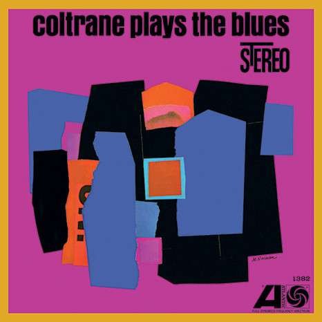 Plays The Blues - John Coltrane - Musik - ORIGINAL RECORDINGS GROUP - 0858492002954 - 2 januari 2019