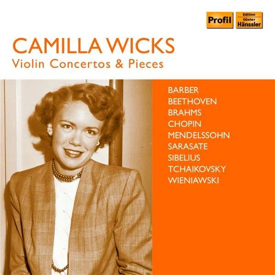 Cover for Camilla Wicks · Violin Concertos &amp; Pieces (CD) (2018)