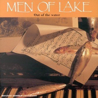 Men of Lake · Out of the Water (CD) (2006)