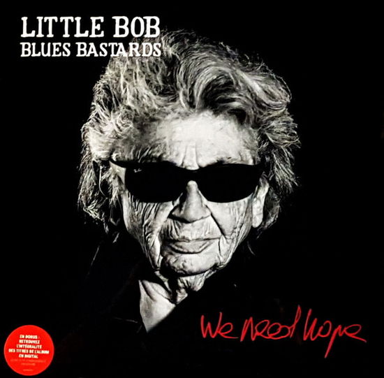 Cover for Little Bob Blues Bastards · We Need Hope (LP) (2021)