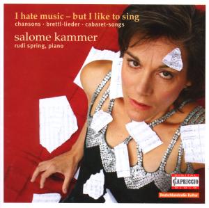 I Hate Music*s* - S.Kammer / R.Spring - Musik - Capriccio - 4006408671954 - 15. september 2008