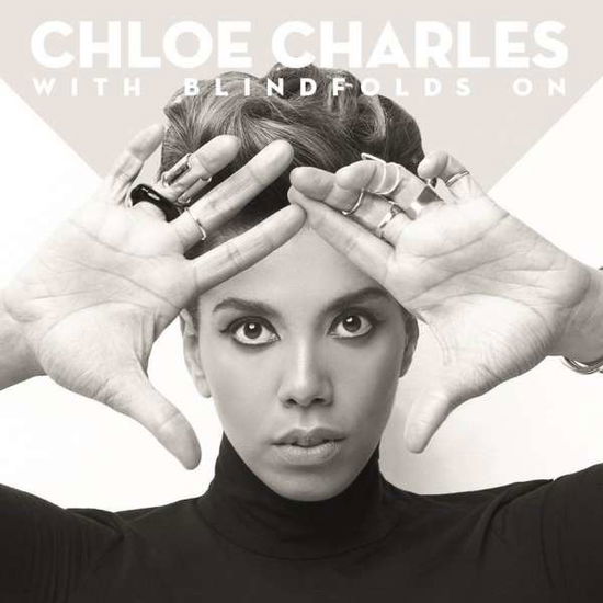 With Blindfolds on - Chloe Charles - Music - MAKE MY DAY - 4260031820954 - September 11, 2015