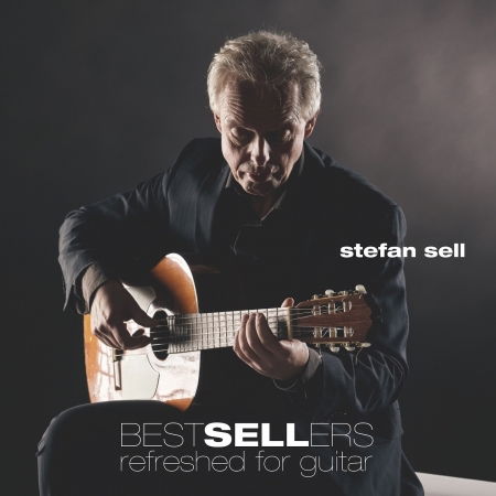 Cover for Stefan Sell · Bestsellers Refreshed for Guitar (CD) (2020)