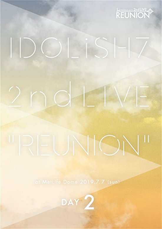 Cover for Idolish7/trigger / Re:vale/z · Idolish7 2nd Live[reunion] Day2 (MDVD) [Japan Import edition] (2020)
