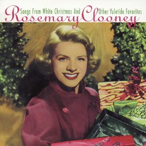 Cover for Rosemary Clooney · Songs from White Christmas    * (CD) [Japan Import edition] (2002)