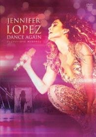 Cover for Jennifer Lopez · Jennifer Lopez: Dance Again (MDVD) [Japan Import edition] (2015)