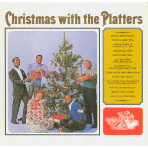 Christmas With The Platters - Platters - Musiikki - UNIVERSAL MUSIC JAPAN - 4988031537954 - keskiviikko 2. marraskuuta 2022