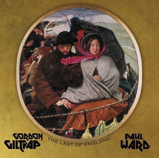 Last Of England - Giltrap, Gordon / Paul Ward - Música - STORE FOR MUSIC - 5055011704954 - 26 de abril de 2019