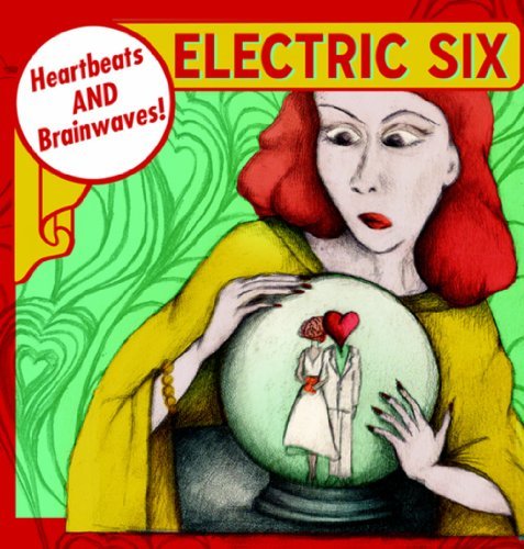 Cover for Electric Six · Heartbeats &amp; Brainwaves (CD) (2011)
