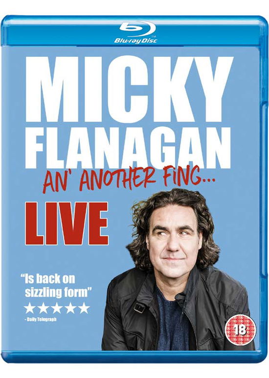 Micky Flanagan: An’ Another Fing Live - Micky Flanagan Another Fing Live BD - Elokuva - SPIRIT - 5060105724954 - maanantai 20. marraskuuta 2017