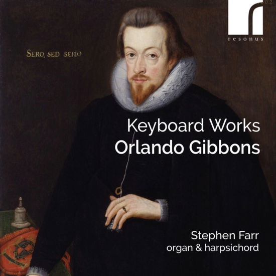 Cover for Stephen Farr · Orlando Gibbons: Keyboard Works (CD) (2025)