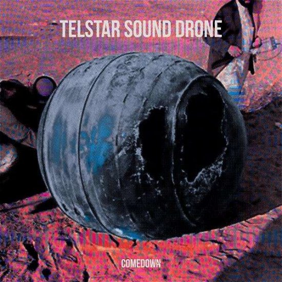 Cover for The Telstar Sound Drone · Comedown (LP) (2019)