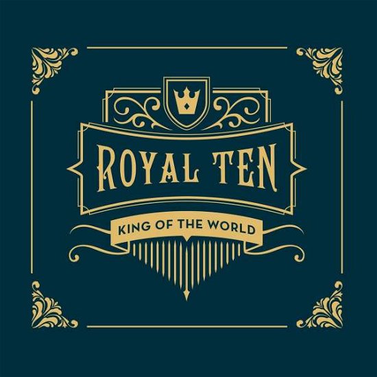 Cover for King Of The World · Royal Ten (CD) (2022)