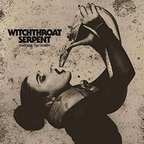 Cover for Witchthroat Serpent · Swallow the Venom / Swallow the Venom (CD) (2019)
