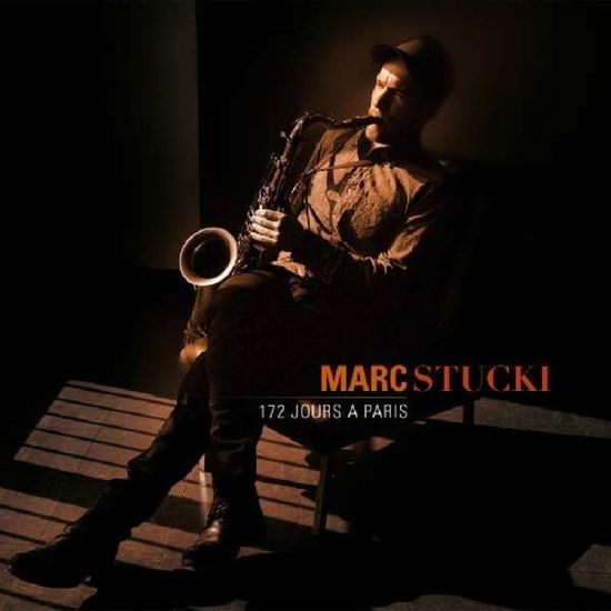 Cover for Marc Stucki · 172 Jours A Paris (CD) (2015)