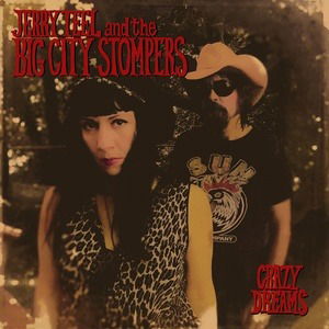 Cover for Teel, Jerry &amp; The Big City Stomper · Crazy Dreams (LP) (2023)